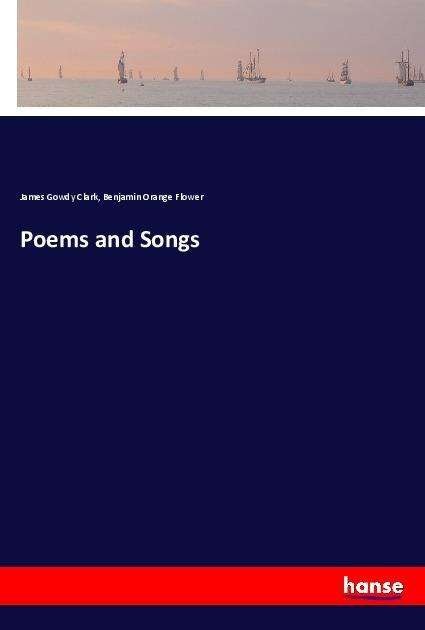 Poems and Songs - Clark - Bøker -  - 9783337454425 - 