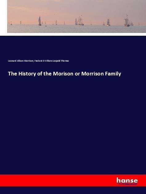 Cover for Morrison · The History of the Morison or (Bog)