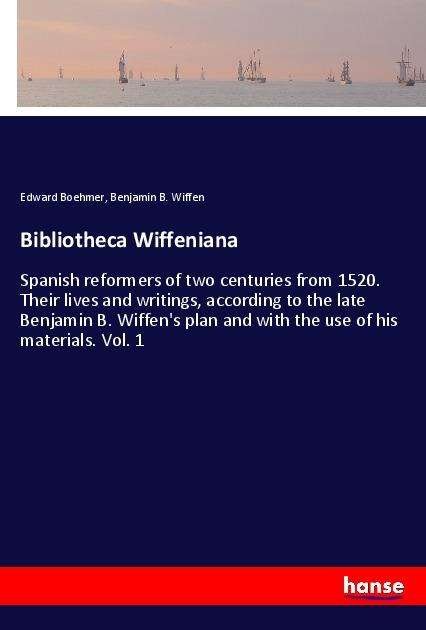 Cover for Boehmer · Bibliotheca Wiffeniana (Book)
