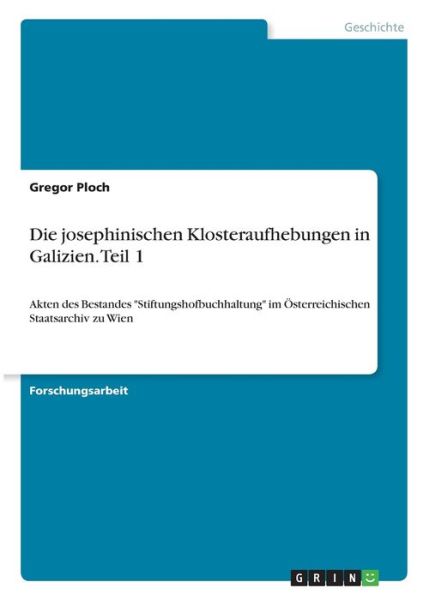 Cover for Ploch · Die josephinischen Klosteraufhebu (Book)