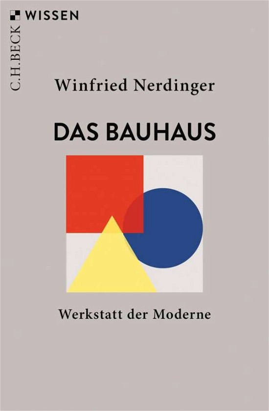 Cover for Nerdinger · Das Bauhaus (Bog)