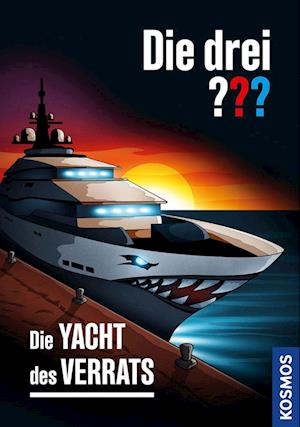 Die drei ??? Die Yacht des Verrats - Ben Nevis - Books - Kosmos - 9783440174425 - July 18, 2022