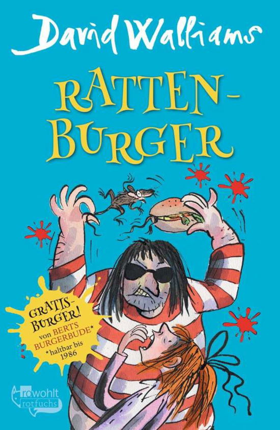 Ratten-Burger - David Walliams - Kirjat - Rowohlt Taschenbuch Verlag GmbH - 9783499217425 - torstai 1. joulukuuta 2016