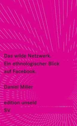 Cover for Daniel Miller · Edit Unseld.42 Miller.wilde Netzwerk (Bok)