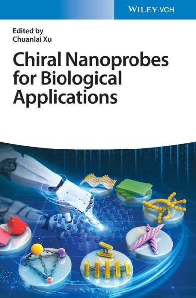 Cover for C Xu · Chiral Nanoprobes for Biological Applications (Hardcover Book) (2022)