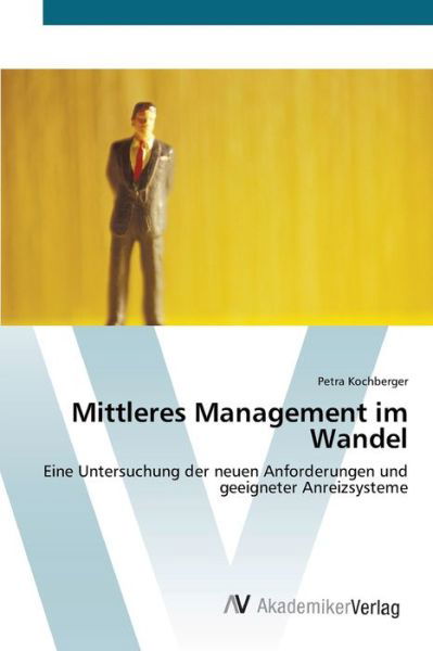 Cover for Kochberger · Mittleres Management im Wand (Buch) (2012)