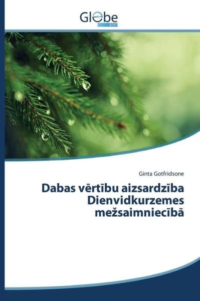 Cover for Gotfridsone Ginta · Dabas V Rt Bu Aizsardz Ba Dienvidkurzemes Me Saimniec B (Pocketbok) (2015)