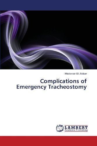 Cover for Mobassir Ali Akbar · Complications of Emergency Tracheostomy (Pocketbok) (2013)