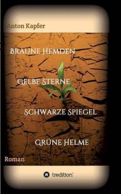 Cover for Kapfer · Braune Hemden-Gelbe Sterne-Schwa (Buch) (2016)