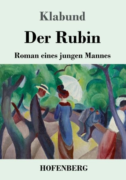 Cover for Klabund · Der Rubin (Book) (2020)
