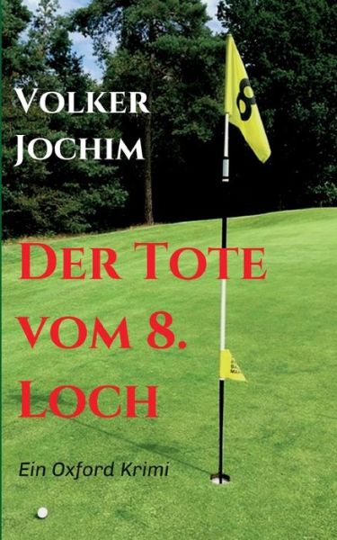 Cover for Jochim · Der Tote vom 8. Loch (Book) (2018)