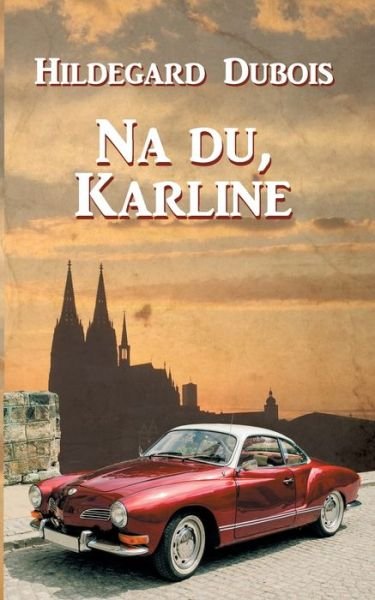 Cover for Dubois · Na du, Karline (Book) (2019)