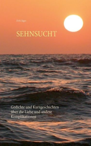 Cover for Jäger · Sehnsucht (Book) (2020)