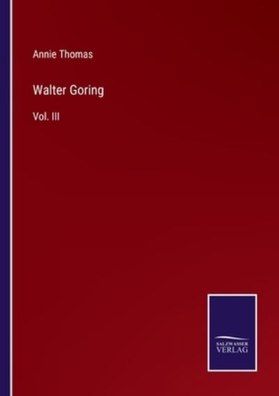 Cover for Annie Thomas · Walter Goring (Paperback Book) (2022)