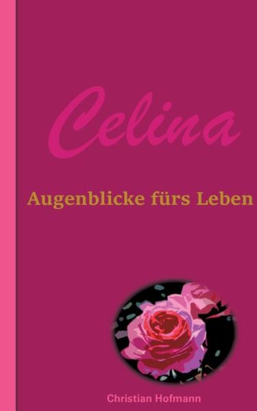 Cover for Christian Hofmann · Celina (Paperback Book) (2022)
