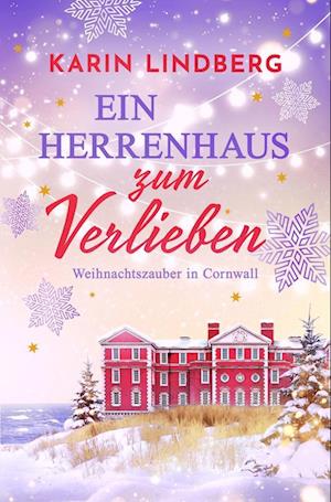 Cover for Karin Lindberg · Ein Herrenhaus zum Verlieben (Book) (2023)