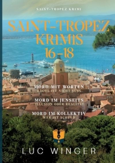 Cover for Luc Winger · Sammelband: Saint-Tropez Krimis (Book) (2024)