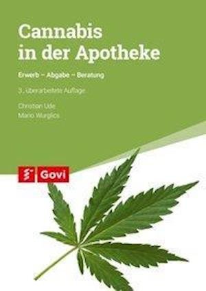 Cannabis in der Apotheke - Ude - Books -  - 9783774114425 - 