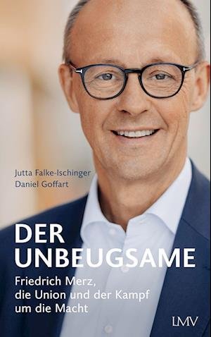 Cover for Jutta Falke-Ischinger · Der Unbeugsame (Bok) (2022)