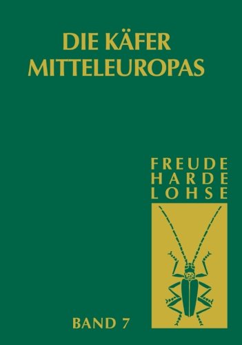 Cover for Heinz Freude · Die Kafer Mitteleuropas: Bd 7: Clavicornia (Ostomidae-Cisdae) (Paperback Book) [1. Aufl. 1967. Nachdruck 2009 edition] (2009)