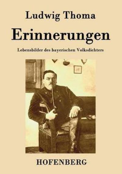 Cover for Ludwig Thoma · Erinnerungen (Taschenbuch) (2015)