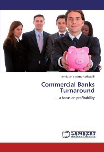 Cover for Kondaiah Swamy Addepalli · Commercial Banks Turnaround: ... a Focus on Profitability (Pocketbok) (2011)