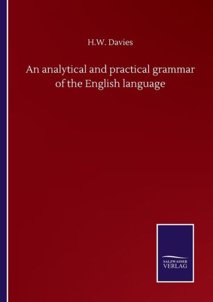 Cover for H W Davies · An analytical and practical grammar of the English language (Taschenbuch) (2020)