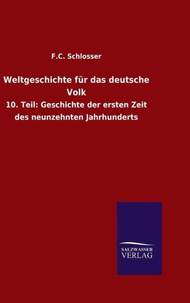 Cover for Schlosser · Weltgeschichte für das deutsc (Book) (2016)