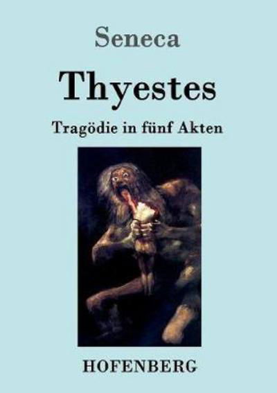 Cover for Seneca · Thyestes (Bok) (2016)