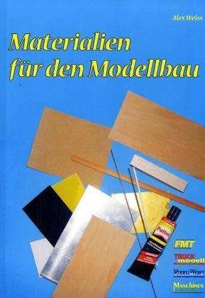 Cover for Alex Weiss · Materialien FÃ¼r Den Modellbau (Book)