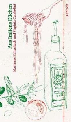 Cover for M. Kaltenbach · Aus Italiens Küchen (Buch)