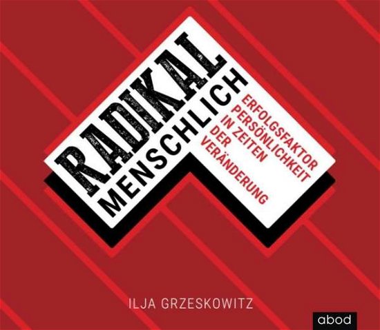 Radikal menschlich,5CD-A - Grzeskowitz - Books -  - 9783954716425 - 