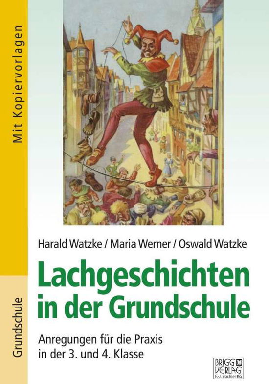 Cover for Watzke · Lachgeschichten in der Grundschu (Book)