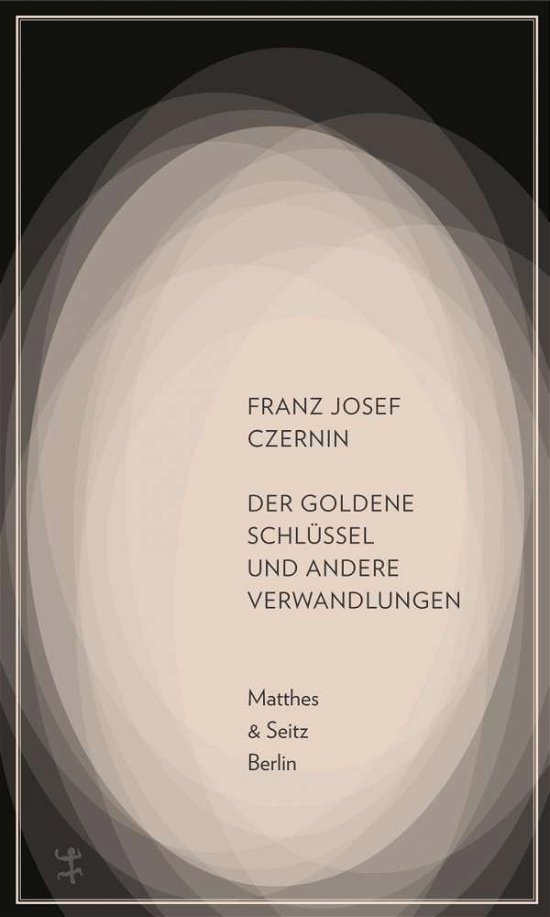 Cover for Czernin · Der goldene Schlüssel und ander (Buch)