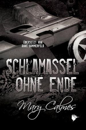 Cover for Mary Calmes · Schlamassel ohne Ende (Book) (2024)