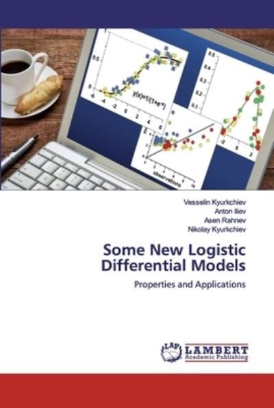 Cover for Kyurkchiev · Some New Logistic Differenti (Bok) (2019)