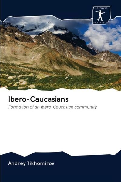 Cover for Tikhomirov · Ibero-Caucasians (Bok) (2020)