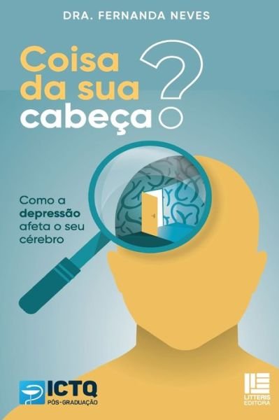 Cover for Dra Fernanda Neves · Coisa da sua cabeca? (Paperback Book) (2021)
