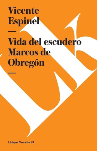 Cover for Vicente Espinel · Vida Del Escudero Marcos De Obregón (Narrativa) (Spanish Edition) (Paperback Book) [Spanish edition] (2024)