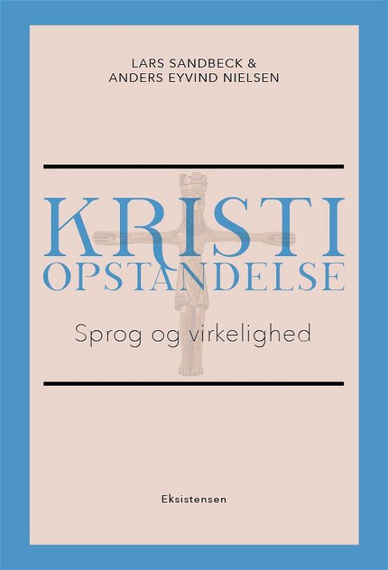 Cover for Lars Sandbeck og Anders Eyvind Nielsen · Kristi opstandelse (Heftet bok) [3. utgave] (2021)