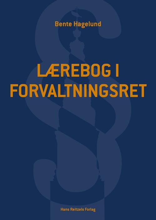 Cover for Bente Hagelund · Lærebog i forvaltningsret (Hæftet bog) [1. udgave] (2019)