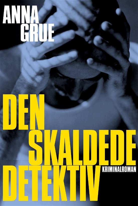 Cover for Anna Grue · Den Skaldede Detektiv (Audiobook (MP3)) [Lydbog] (2010)