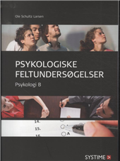 Cover for Ole Schultz Larsen · Psykologiske feltundersøgelser (Heftet bok) [1. utgave] (2013)