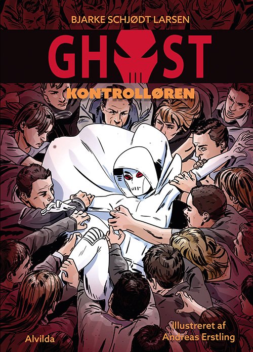 Cover for Bjarke Schjødt Larsen · GHOST: GHOST 2: Kontrolløren (Indbundet Bog) [1. udgave] (2017)