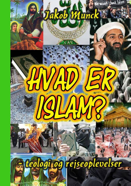 Cover for Jakob Munck · Hvad er Islam? (Paperback Book) [1.º edición] (2015)