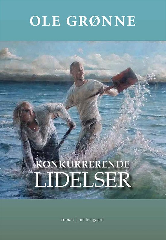 Cover for Ole Grønne · Konkurrerende lidelser (Sewn Spine Book) [1º edição] (2019)