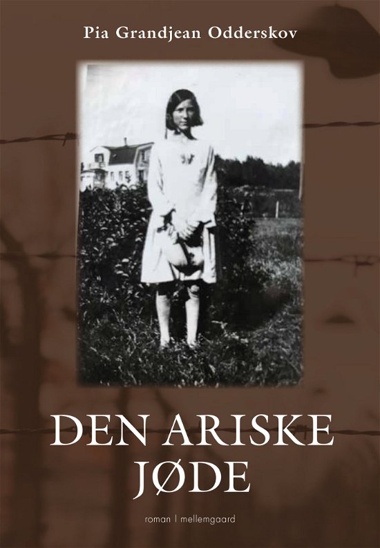 Cover for Pia Grandjean Odderskov · Den ariske jøde (Sewn Spine Book) [1e uitgave] (2024)