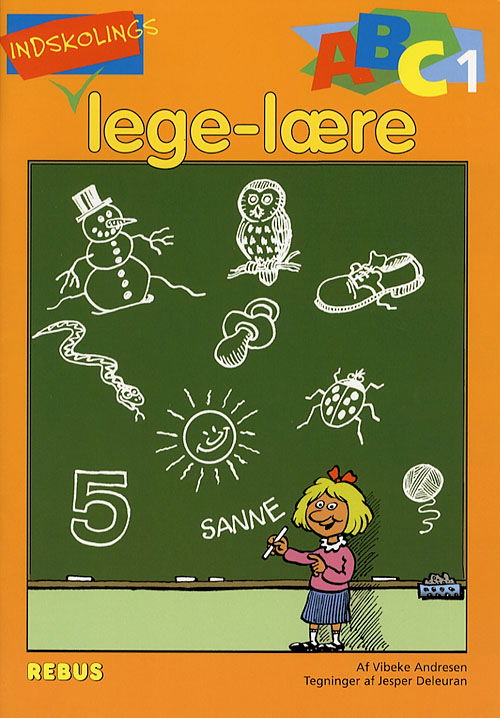 Cover for Vibeke Andresen · Kikke, snakke, lege, lære: Indskolings lege - lære ABC (Sewn Spine Book) [2nd edition] (2006)