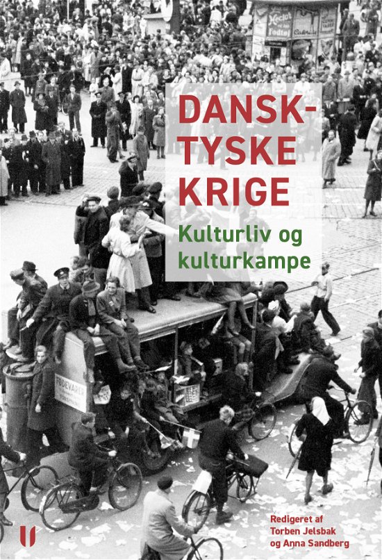 Cover for Torben Jelsbak, Anna Sandberg, Julie Allen, Martin Zerlang, Per Øhrgaard mfl. · Dansk-tyske krige (Sewn Spine Book) (2020)