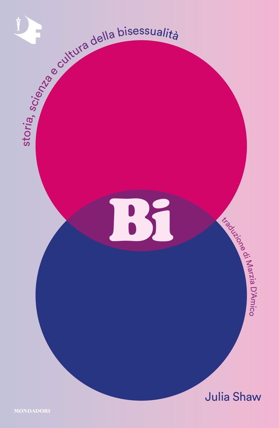 Cover for Julia Shaw · Bi. Storia, Scienza E Cultura Della Bisessualita (Book)